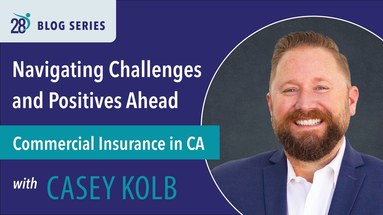 Navigating Challenges & Positives Ahead: Commercial Insurance in CA